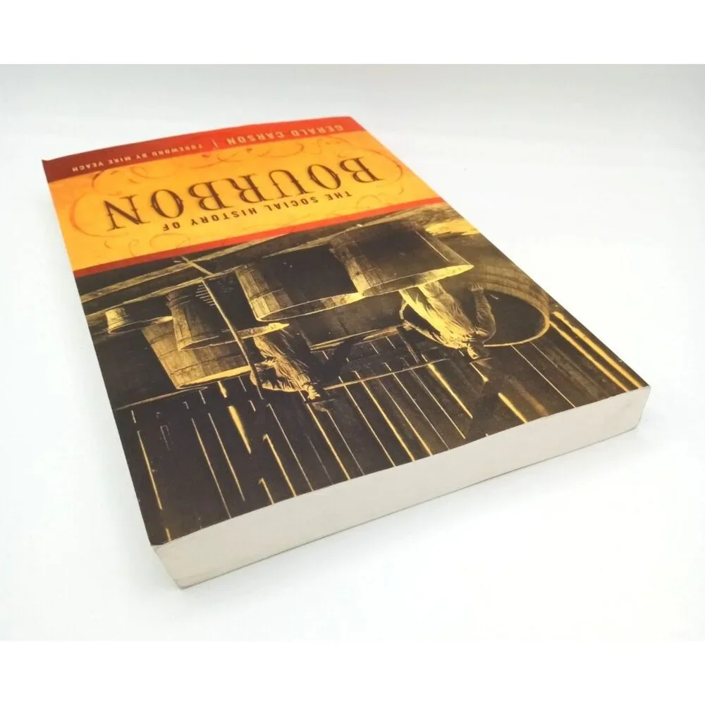 The Social History Of Bourbon Gerald Carson Paperback Whiskey Origins - Picture 5 of 15